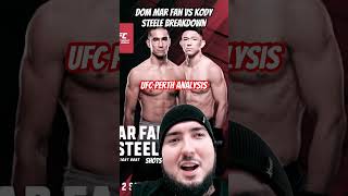 Dom Mar Fan vs Kody Steele #ufcperth #quick #breakdown #mma #ufc #roadtoufc #prelim #dwcs