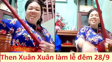 Then Xuân Xuân hát then hay quá
