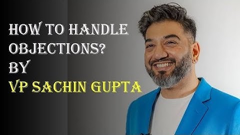 How to handle objections in hindi?? by VP Sachin Gupta/QNET/ Q breaks