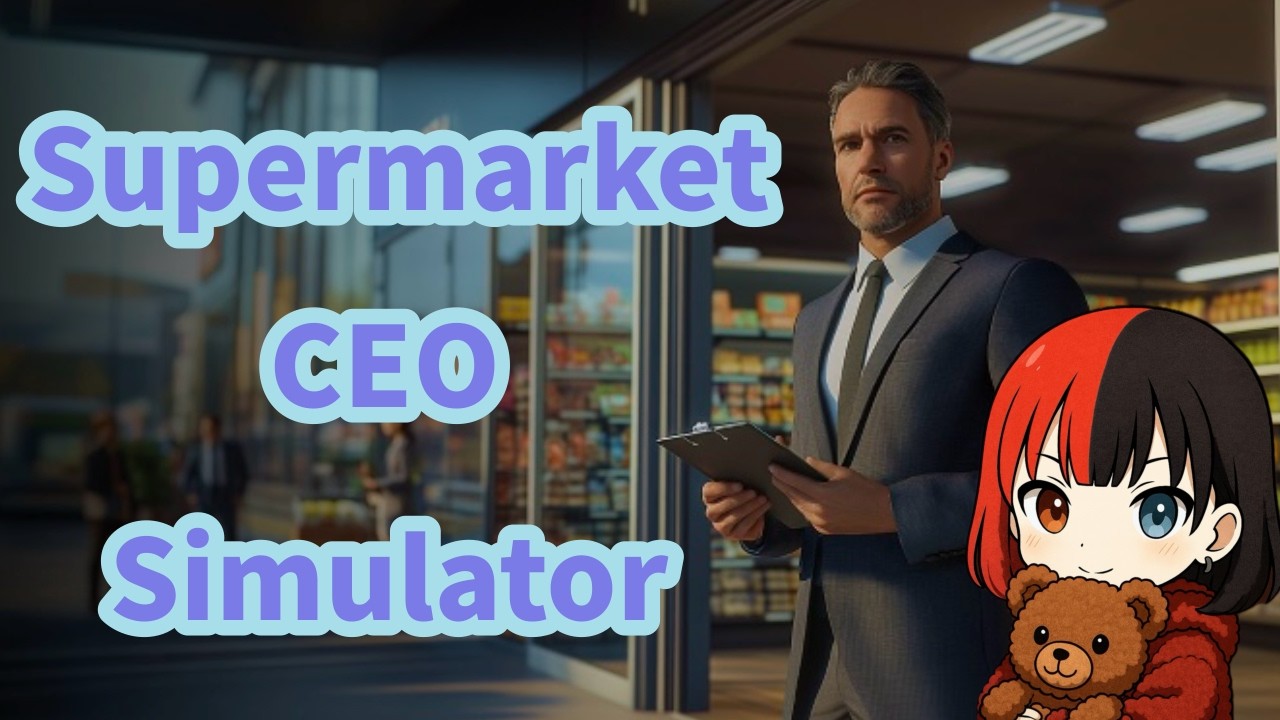 Supermarket CEO Simulator するよー！ - YouTube