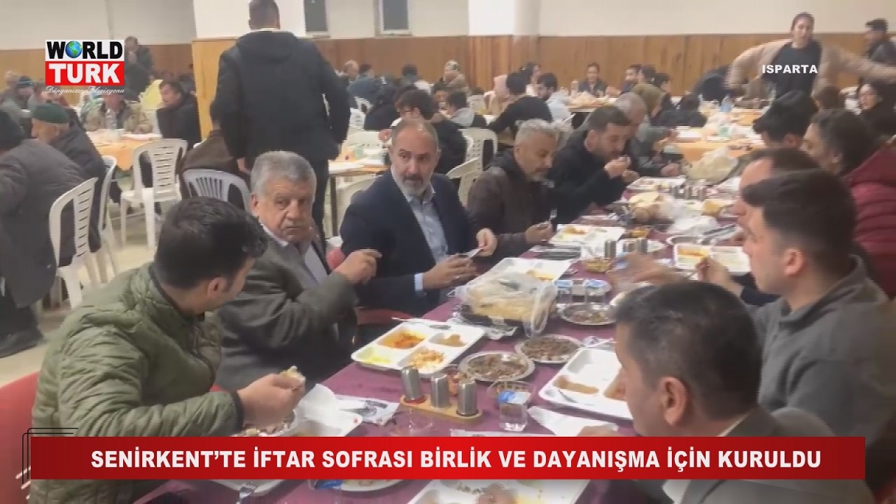 🔴Senirkent’te Birlik ve Beraberlik İftarı | Başkan Hüseyin Baykal’dan World Türk’e Özel Açıklama