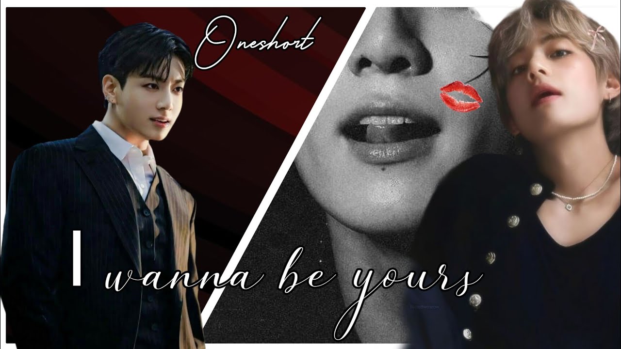 I wanna be yours 🖤 [ taekook oneshort 🙈] romantic love story 🎧 @btskingdreamers #taekook #bts