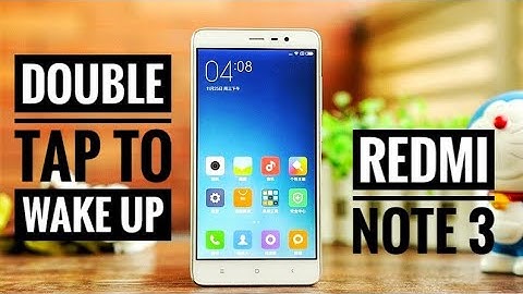 Double Tap Screen On Off Redmi Note 3