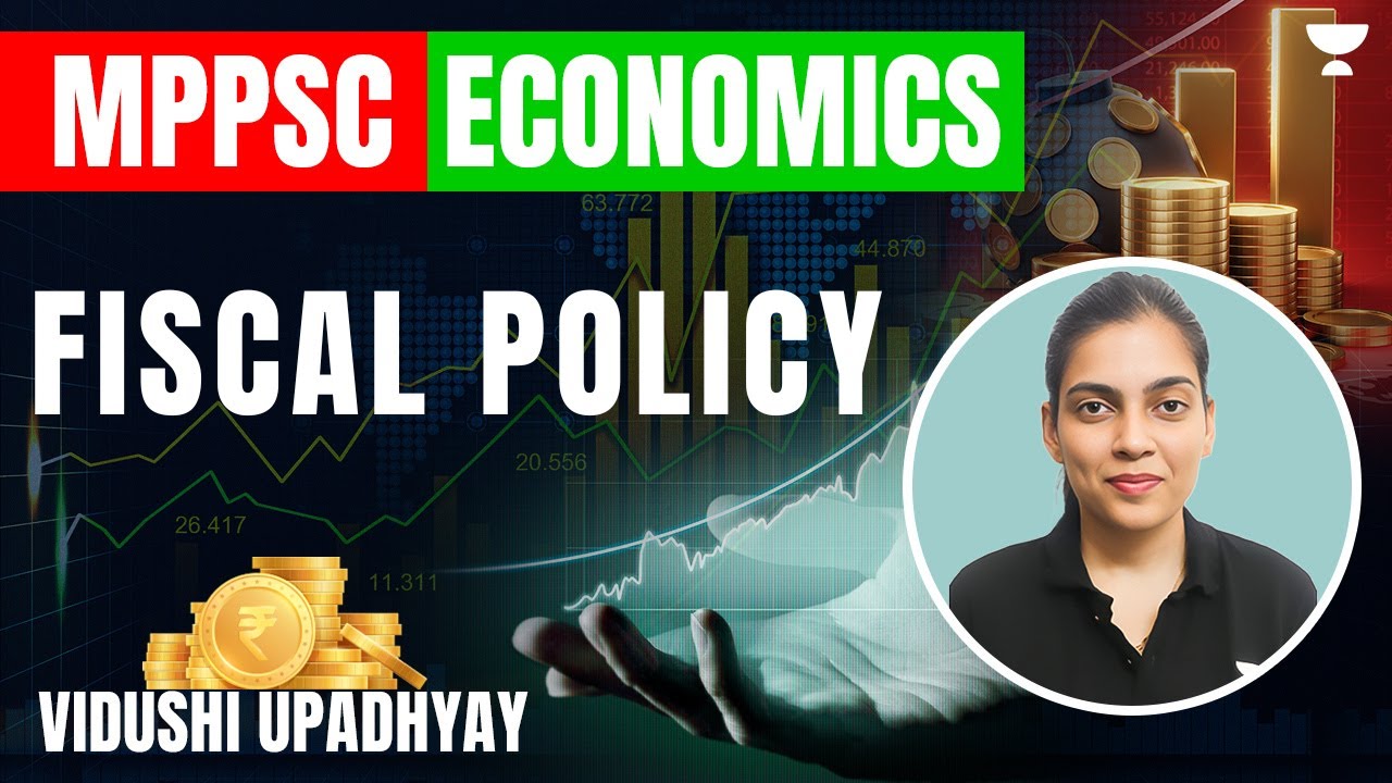 Fiscal Policy | Economics | MPPSC 2023 | Vidushi