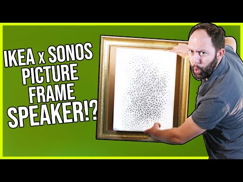 The IKEA Sonos Symfonisk Picture Frame Speaker!?!