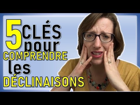 Vidéo: Quelles Sont Les Déclinaisons