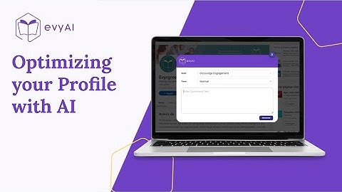 How to Optimize Your Profile with AI | evyAI Tutorial (Outdated Video)