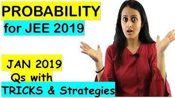 APRIL JEE MAINS 2021 PROBABILITY/IIT JEE JANUARY 2019 questions solved with BEST TRICKS