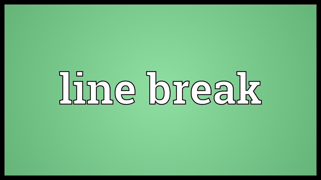 line-break-meaning-youtube