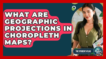 What Are Geographic Projections In Choropleth Maps? - The Student Atlas