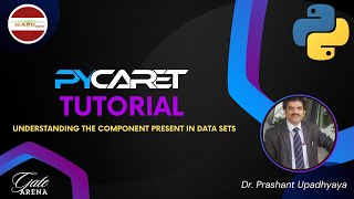 PyCaret Tutorial: Understanding the Component present in Data Sets for PyCaret