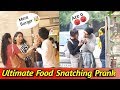 Ultimate Food Snatching Prank Compilation | Pranks In India | MindlessLaunde