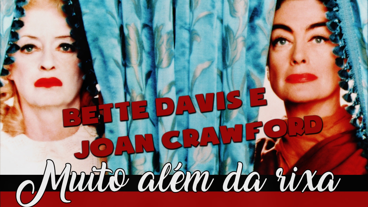 Bette Davis e Joan Crawford muito além de rixa - DV 5 - YouTube