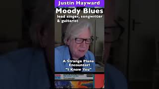 Now this was a strange “Rock Star” airplane encounter. Moody Blues, Justin Hayward Now this was a strange “Rock Star” airplane encounter. Moody Blues, Justin Hayward