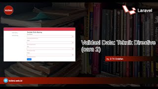 Validasi Data dengan Teknik Directive (Cara 2) pada Laravel