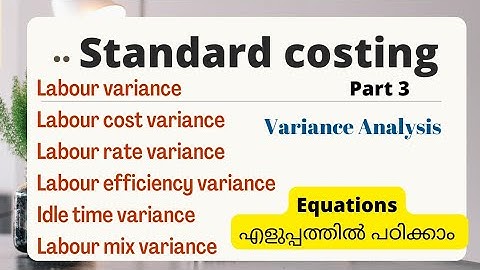 Standard costing | Labour variance Malayalam | cma, bcom, mcom