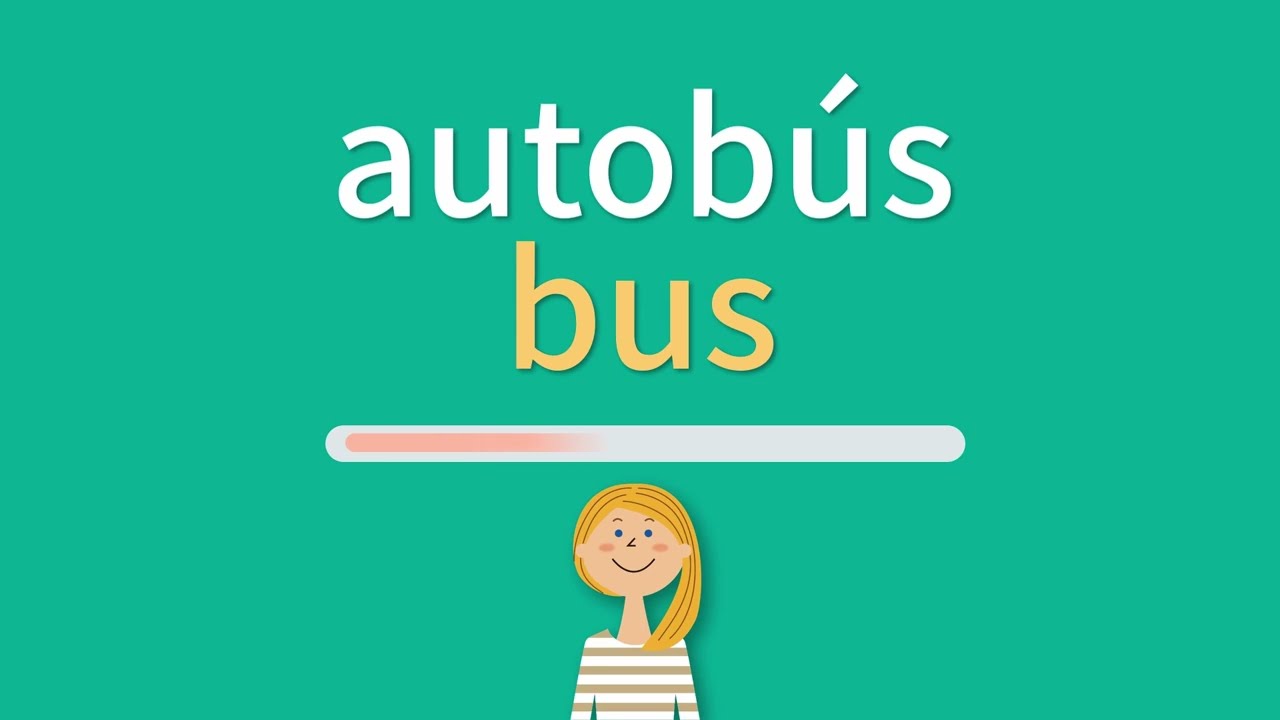 ¿Cómo lo dices autobús en inglés? - YouTube