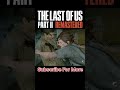 The Last of Us Part II Remastered Gameplay #shorts