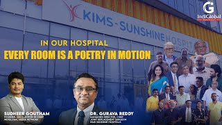 KIMS Sunshine Hospitals, Begumpet | Dr Gurava Reddy, MD | IndiGlobal Media Network