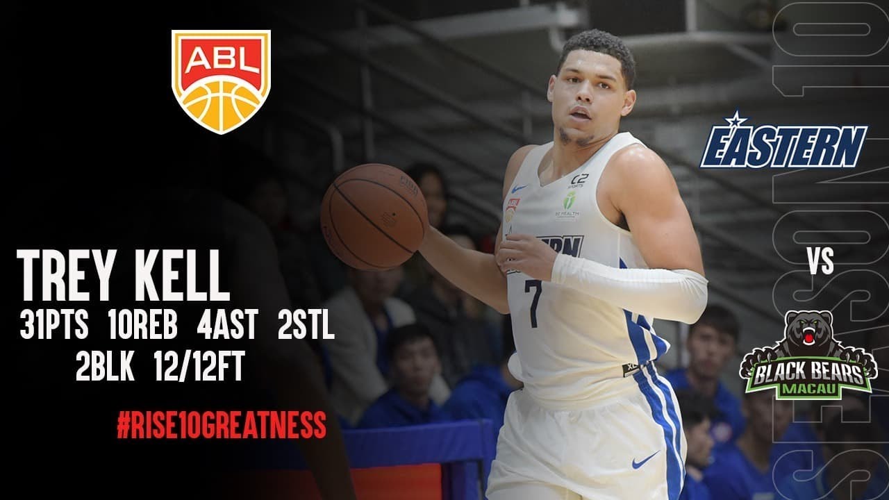 Trey Kell III with 31 pts, 10 reb from Hong Kong Eastern vs Macau Black