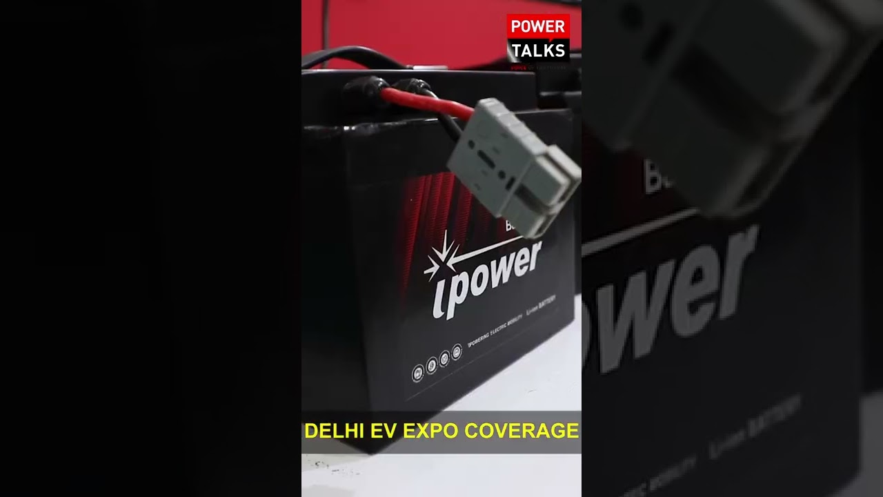 i Power Batteries | Ev Expo 2022 Pragati Maidan New Delhi | Powertalks