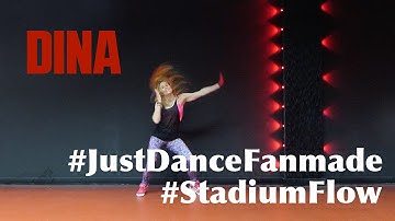Just Dance "Stadium Flow" Imposs | Choreography by Dina