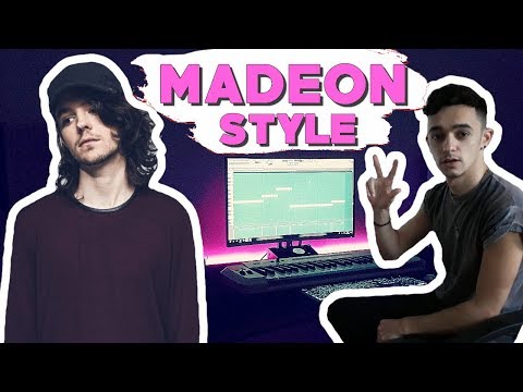 Faire un son style MADEON