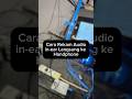 Cara Rekam Audio in-ear Langsung ke Handphone