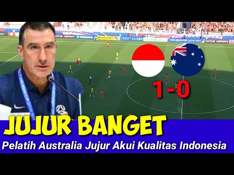 KAGET,, Pelatih Australia Gak Nyangka Kekuatan Timnas Indonesia diluar Dugaan Mereka