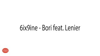 6ix9ine - Bori (Lyics/Letra Video) &amp; Lenier