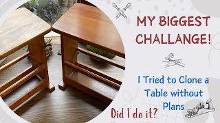 We Cloned A Table Without Any Plans!