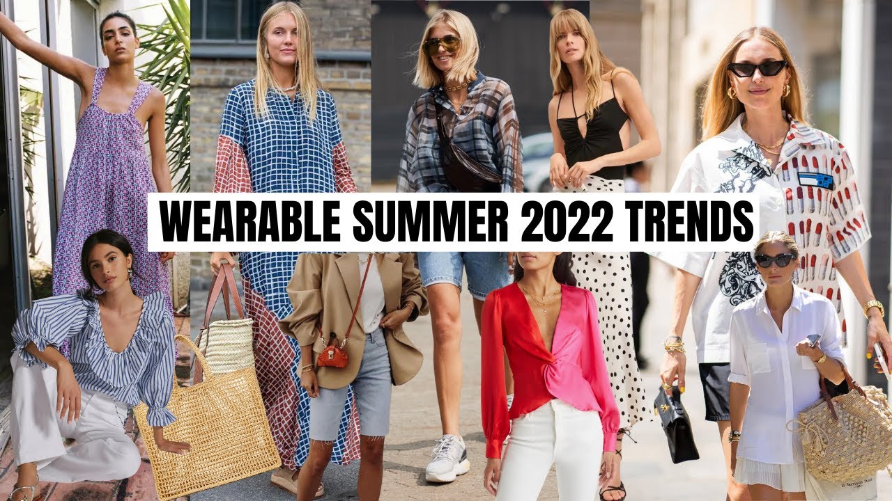 Wearable Summer Fashion Trends To Keep You Cool – What To Wear