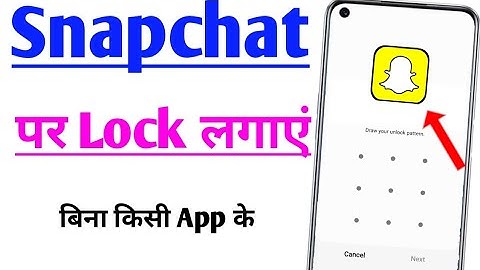 how to put lock on snapchat app | how to put lock on snapchat app | snapchat lock setting