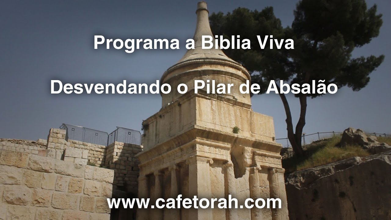 O Pilar de Absalao The Pillar of Absalom YouTube O Pilar de Absalao The Pillar of Absalom YouTube