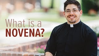 What is a Novena? | Fr. Brice Higginbotham - YouTube