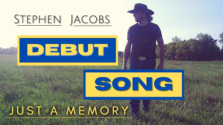 Stephen Jacobs- "Just A Memory" DEBUT SONG 2021