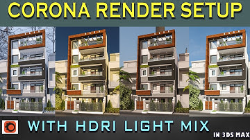 Corona Render Setup With Hdri Light Mix in 3ds Max