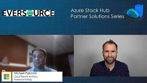 Azure Stack Hub Partner Solutions Series – Eversource clip
