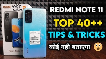 Redmi Note 11 40++ Tips & Tricks | Redmi Note 11 Hidden Features