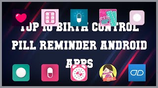 Top 10 Birth Control Pill Reminder Android App | Review screenshot 5