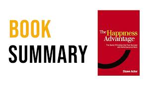 The Happiness Advantage by Shawn Achor | Free Summary Audiobook