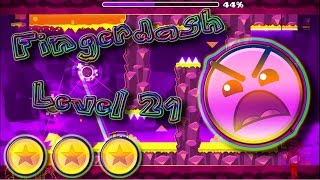 Geometry Dash 2.1 [Level 21] - "Fingerdash" by RobTop (3 Coins)