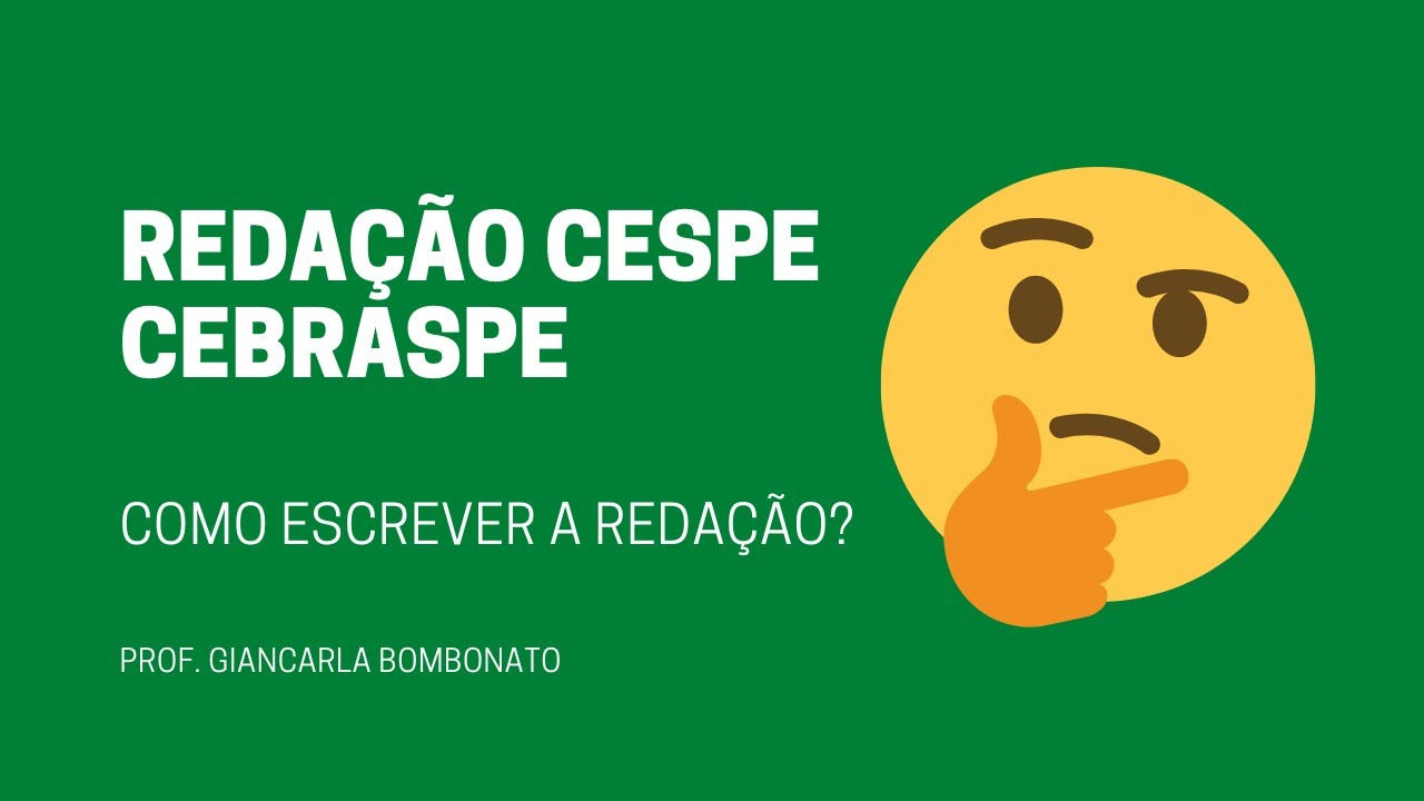 Redação Cespe/Cebraspe - Como escrever a redação?