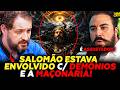 SALOMÃO ENVOLVIDO com DEMÔNIOS e a MAÇONARIA! — THIAGO LIMA E PAULO KOGOS
