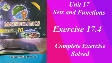 Solving Exercise 17.4 Class 10th | Unit 17 Sets and Function | Urdu \ Hindi