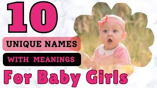 10 Unique Names & Meanings for Baby Girls 2023 | Cuddles Lane #baby #youtube