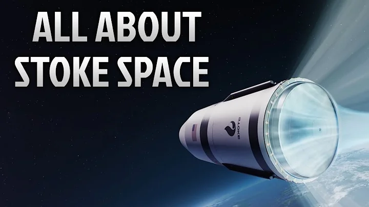 Stoke Space: All you need to know