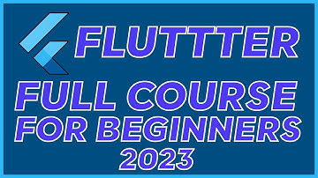 Flutter Framework: Full Tutorial for Beginners (2023)