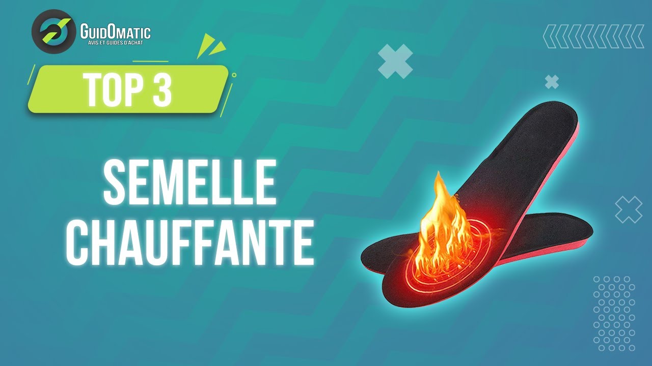 ⭐️ MEILLEURE SEMELLE CHAUFFANTE (2023) - Comparatif & Guide d'achat 