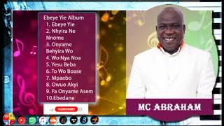 Mc Abraham - Ebeye Yie